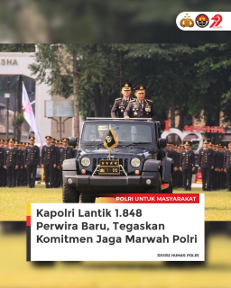 Kapolri Lantik 1.848  Perwira Baru, Tegaskan Komitmen Jaga Marwah Polri