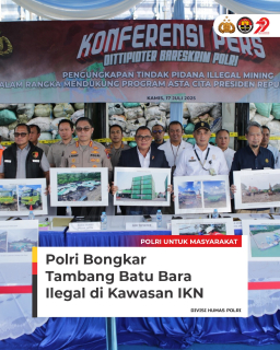 Dittipidter Bareskrim Polri Mengungkap Kasus Penambangan Ilegal Batu Bara di Kawasan Taman Hutan Raya