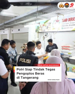 Polri Menindak Tegas Bagi Pengoplos Beras