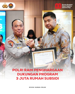 Polri Raih Penghargaan Dukungan Program 3 Juta Rumah Subsidi