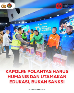 Kapolri; Polantas Harus Humanis dan Edukasi Bukan Sangsi