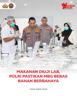 Thumbnail Makanan Diuji Lab, Polri Pastikan MBG Bebas Bahan Berbahaya Makanan Diuji Lab, Polri Pastikan MBG Bebas Bahan Berbahaya