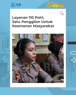 Polri Menghadirkan Layanan 110 Sebagai Jalur Darurat