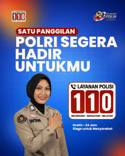Masyarakat Dapat Menghubungi Call Center Polri 110 yang Aktif 24 Jam dan Dapat Diakses Secara Gratis.