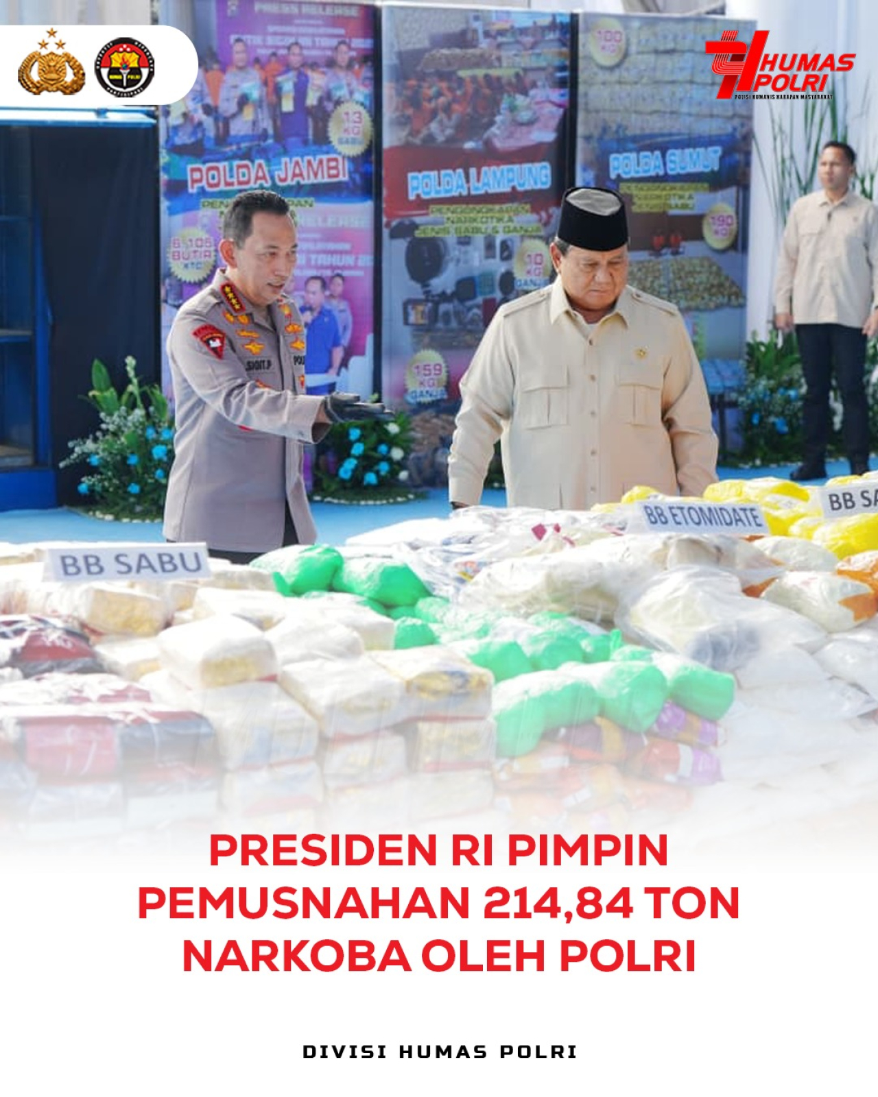 Presiden RI Jenderal TNI (Purn.) H. Prabowo Subianto Memimpin Langsung Pemusnahan 2,1 Ton dari 214,84 Ton Narkoba