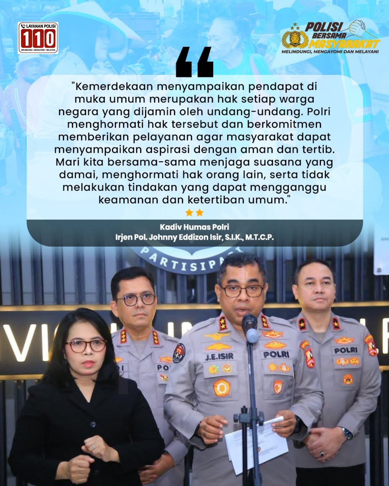"POLRI' Tegaskan Komitmen Kawal Kebebasan Berpendapat Dengan Pendekatan Humanis